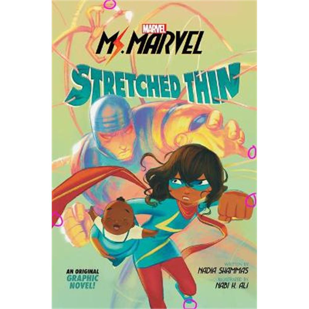 Stretched Thin (Ms Marvel graphic novel 1) (Paperback) - Nadia Shammas